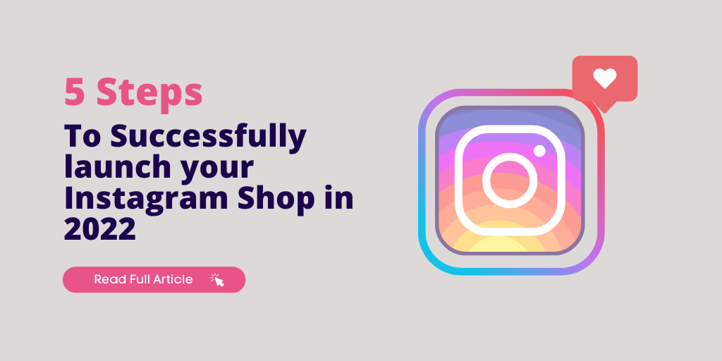 Launch Your Instagram Shop in 2023 5 Steps for Success
